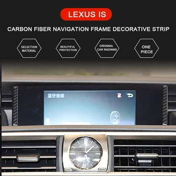 За Lexus IS250 NX200 IS350 300H 2013-2019 Стикери от въглеродни влакна Интериор на автомобил Декоративни аксесоари Навигация Странична лента за подстригване Изображение 4